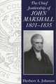 Chief Justiceship of John Marshall 1801-1835