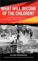 What Will Become of the Children? – A Novel of a German Family in the Twilight of Weimar Berlin