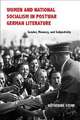 Women and National Socialism in Postwar German Literature – Gender, Memory, and Subjectivity