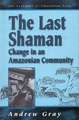 The Last Shaman