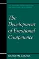 The Development of Emotional Competence