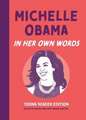 Michelle Obama: In Her Own Words