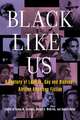 Black Like Us: A Century of Lesbian, Gay, and Bisexual African American Fiction