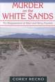 Murder on the White Sands: The Disappearance of Albert and Henry Fountain