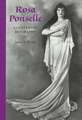 Rosa Ponselle: A Centenary Biography