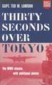 Thirty Seconds Over Tokyo