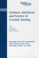 Surfaces, Interfaces and Science of Ceramic Joining – Ceramic Transactions V158