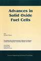 Advances in Solid Oxide Fuel Cells (Ceramic Engineering and Science Proceedings V26 Number 4)