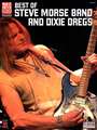 Best of Steve Morse Band and Dixie Dregs