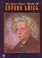 The Great Piano Works of Edvard Grieg