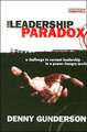 The Leadership Paradox: A Challenge to Servant Leadership in a Power-Hungry World