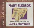 Mary Slessor: Forward Into Calabar