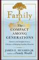 Family – The Compact Among Generations