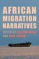 African Migration Narratives – Politics, Race, and Space