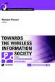 Towards the Wireless Information Society Vol. 2