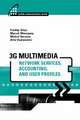 3g Multimedia Network Services, Accounting, and User Profiles