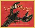 L is for Lobster: A Maine Alphabet