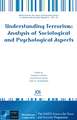 Understanding Terrorism: Analysis of Sociological and Psychological Aspects