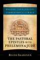 The Pastoral Epistles with Philemon & Jude