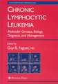 Chronic Lymphocytic Leukemia: Molecular Genetics, Biology, Diagnosis, and Management