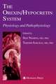 The Orexin/Hypocretin System: Physiology and Pathophysiology