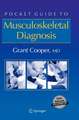 Pocket Guide to Musculoskeletal Diagnosis