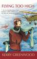 Flying Too High: A Phryne Fisher Mystery