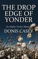 The Drop Edge of Yonder