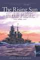 The Rising Sun in the Pacific, 1931-April 1942