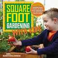 Square Foot Gardening with Kids