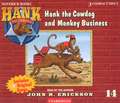 Hank the Cowdog and Monkey Business