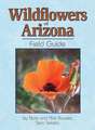 Wildflowers of Arizona Field Guide