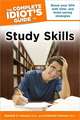 The Complete Idiot's Guide to Study Skills