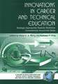 Innovations in Career and Technical Education