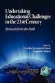 Undertaking Educational Challenges in the 21st Century