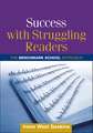 Success with Struggling Readers: The Benchmark School Approach