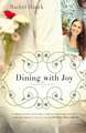 Dining with Joy