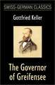 The Governor of Greifensee (Swiss-German Classics)