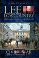 Lee in the Lowcountry: Defending Charleston & Savannah 1861-1862