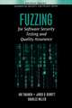 Fuzzing for Software Security Testing and Quality Assurance