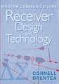 Modern Communications Receiver Design and Technology