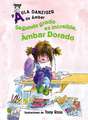 Segundo Grado Es Increible, Ambar Dorado: Second Grade Rules, Amber Brown