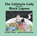 The Cafeteria Lady from the Black Lagoon: First Class Set 2