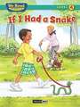 If I Had a Snake (We Read Phonics - Level 4 (Paperback))