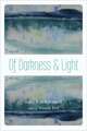 Of Darkness and Light: Poems by Kim Cornwall