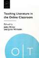 Teaching Literature in the Online Classroom