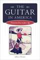 The Guitar in America: Victorian Era to Jazz Age