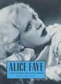 Alice Faye: A Life Beyond the Silver Screen