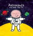 Astronauts and What They Do