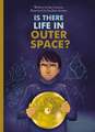 Is There Life in Outer Space?